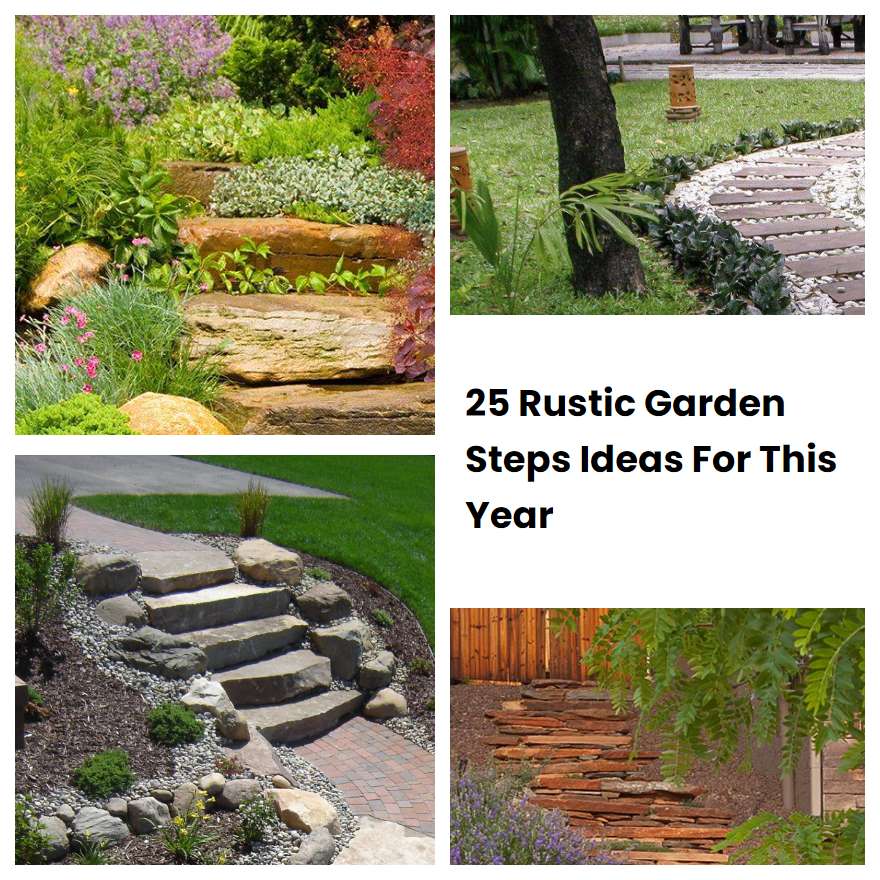 25 Rustic Garden Steps Ideas For This Year | SharonSable