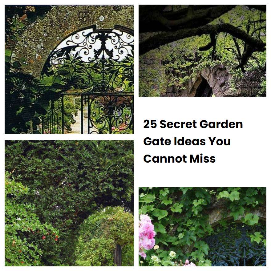 25 Secret Garden Gate Ideas You Cannot Miss