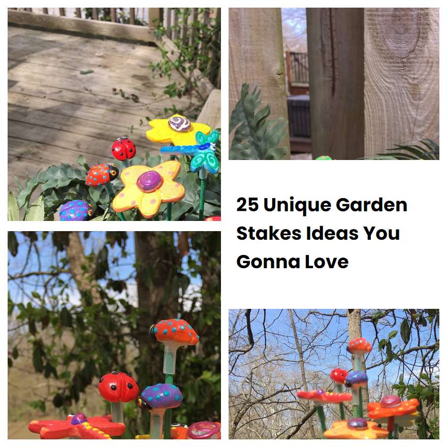25 Unique Garden Stakes Ideas You Gonna Love SharonSable