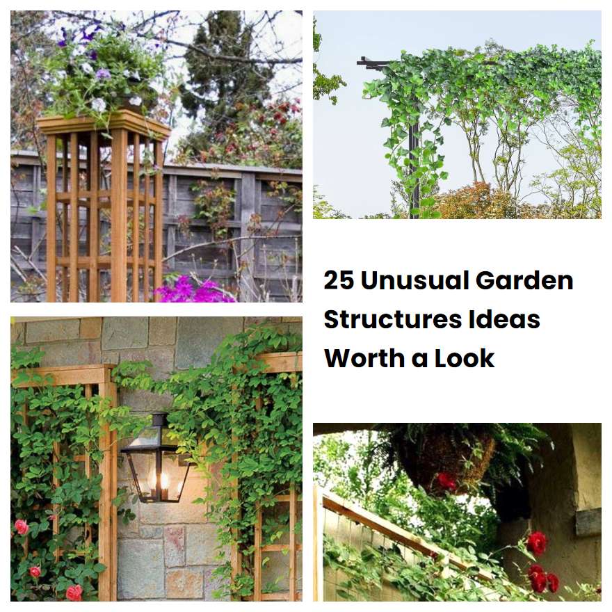 25 Unusual Garden Structures Ideas Worth a Look