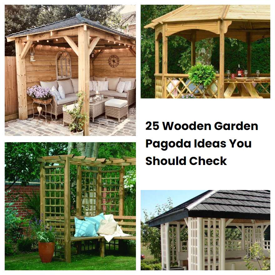 25 Wooden Garden Pagoda Ideas You Should Check | SharonSable