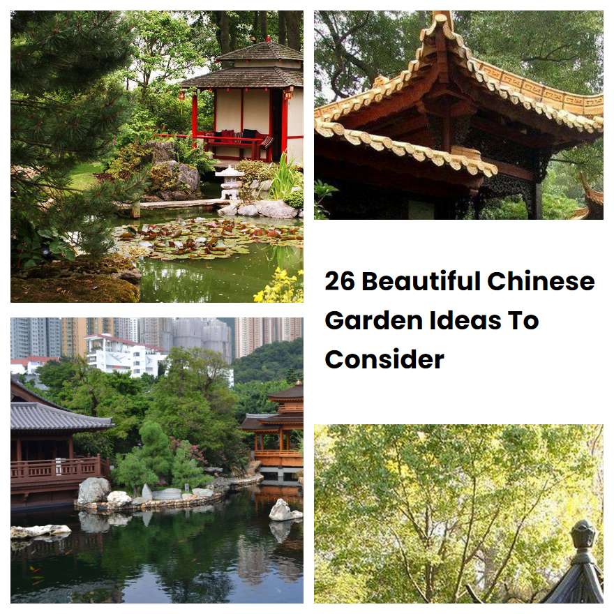 26 Beautiful Chinese Garden Ideas To Consider