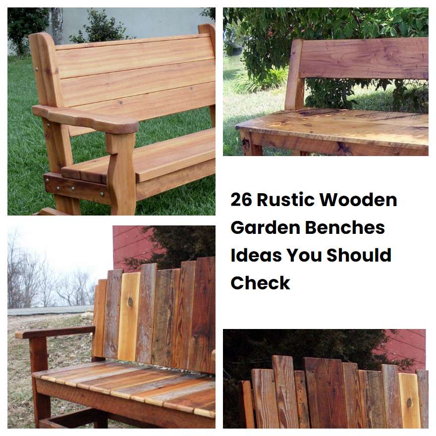 26 Rustic Wooden Garden Benches Ideas You Should Check