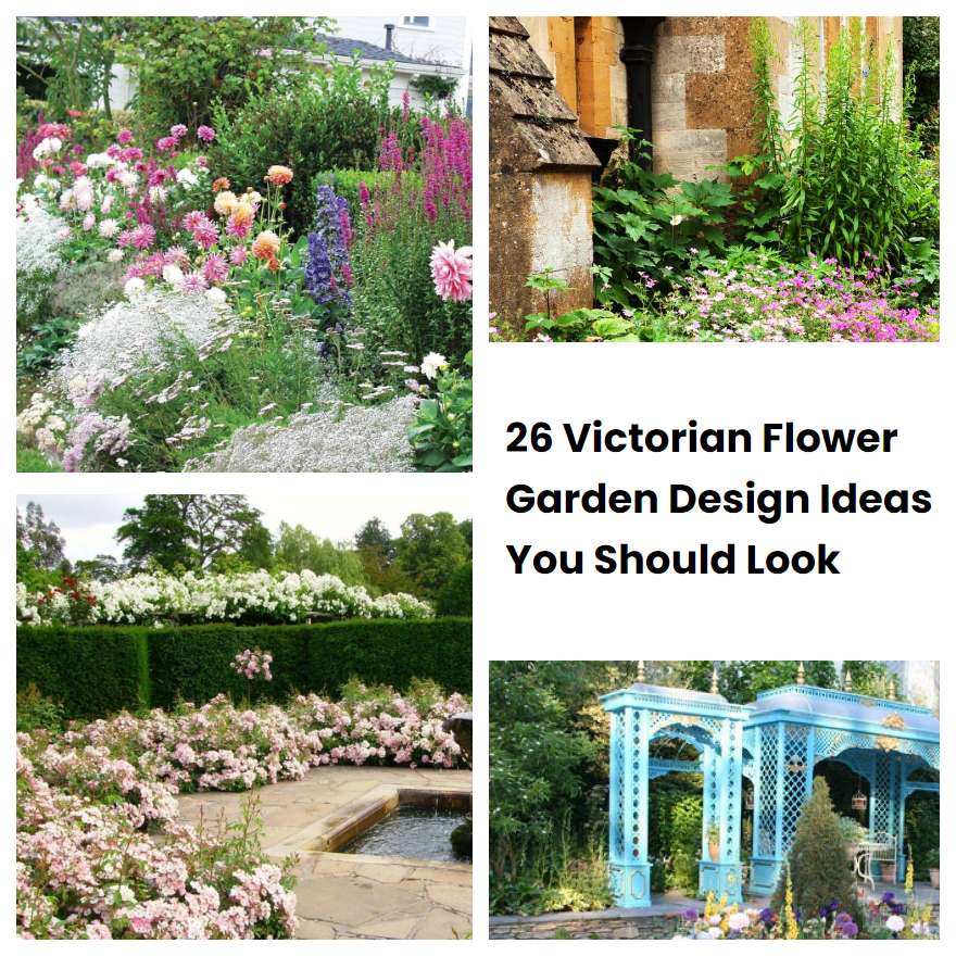 26 Victorian Flower Garden Design Ideas You Should Look