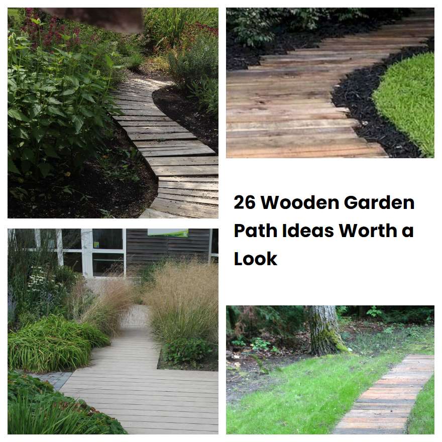 26 Wooden Garden Path Ideas Worth a Look SharonSable