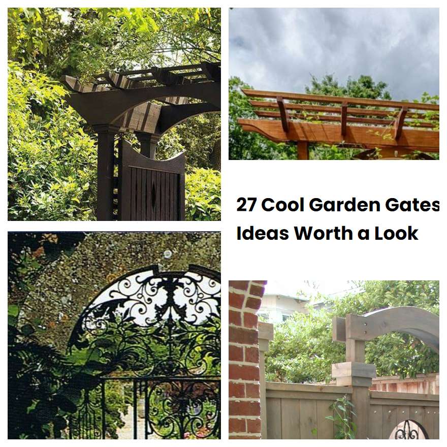 27 Cool Garden Gates Ideas Worth a Look
