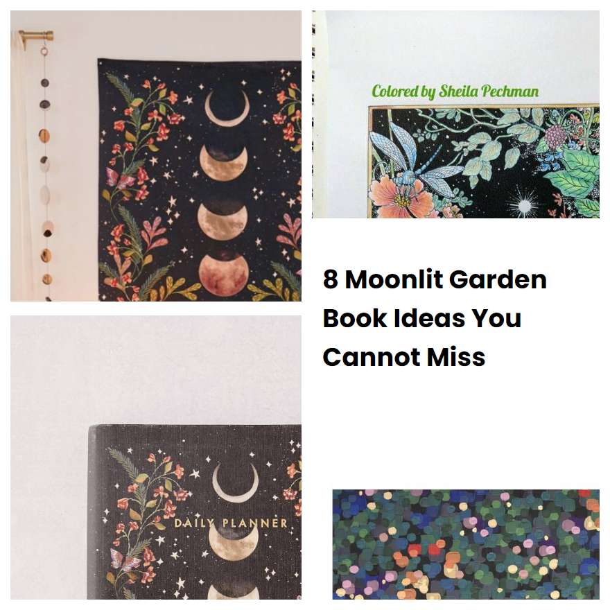 8 Moonlit Garden Book Ideas You Cannot Miss